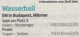 Wasserball - EM in Budapest, M�nner Spiel um Platz3 Volksstimme vom 29.07.2014
