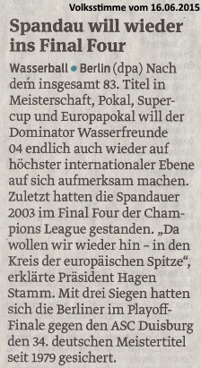 Spandau will wieder ins Final Four Volksstimme vom 16.06.2015