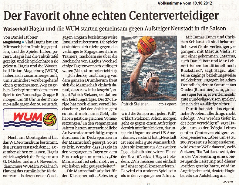 Wasserball Hagiu und die WUM starten gemeinsam gegen Aufsteiger Neustadt in die Saison - Der Favorit ohne echten Centerverteidiger Volksstimme vom 19.10.2012