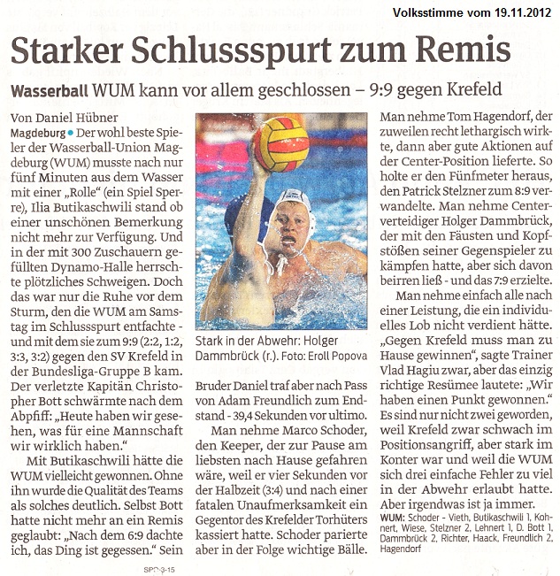 Wasserball: WUM kann vor allem geschlossen - 9:9 gegen Krefeld - Starker Schlussspurt zum Remis Volksstimme vom 19.11.2012