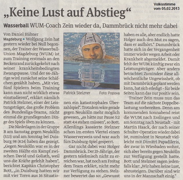 Wasserball WUM-Coach Zein wieder da, Dammbr�ck nicht mehr dabei ''Keine Lust auf Abstieg'' Volksstimme vom 05.02.2013