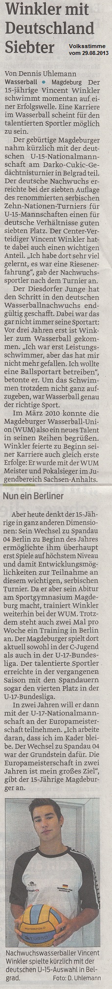 Nachwuchswasserballer Vincent Winkler spielte k�rzlich mit der deutschen U-15-Auswahl in Belgrad - Winkler mit Deutschland Siebter Volksstimme vom 29.08.2013