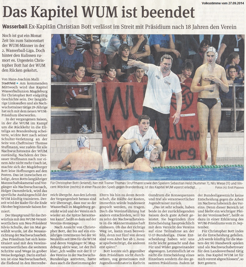Wasserball Ex-Kapit�n Christian Bott verl�sst im Streit mit Pr�sidium nach 18 Jahren den Verein - Das Kapitel WUM ist beendet Volksstimme vom 27.09.2014