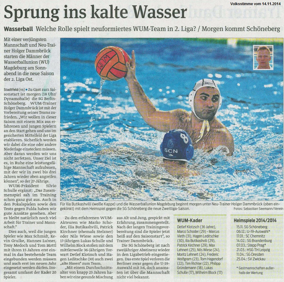 Wasserball: Welche Rolle spielt neuformiertes WUM-Team in 2. Liga? / Morgen kommt Sch�neberg - Sprung ins kalte Wasser Volksstimme vom 14.11.2014