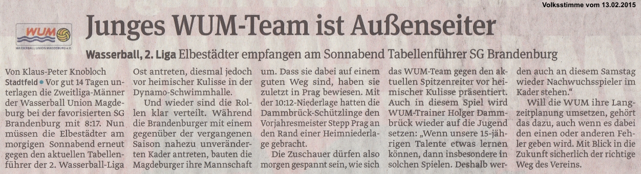 Wasserball, 2.Liga Elbest�dter empfangen am Sonnabend Tabellenf�hrer SG Brandenburg - Junges WUM-Team ist Au�enseiter Volksstimme vom 13.02.2015